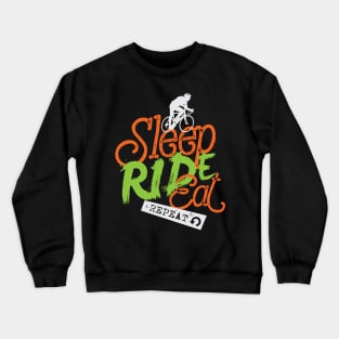 Sleep Ride Eat Repeat Crewneck Sweatshirt